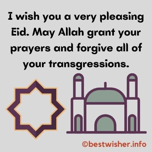 I wish you a very pleasing Eid