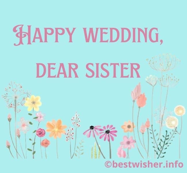 Happy wedding dear sister