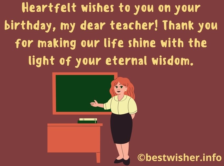 Heartfelt birthday wishes teacher