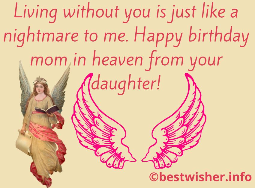 Happy birthday mom in heaven from your daughter