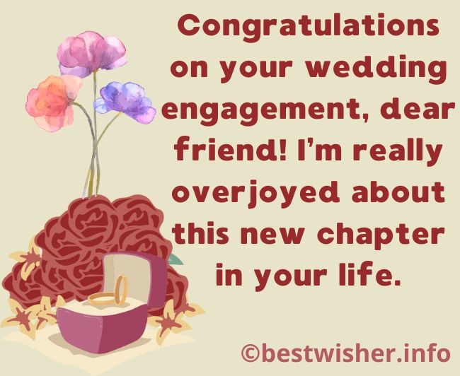 Congratulations and engagement wishes for friend
