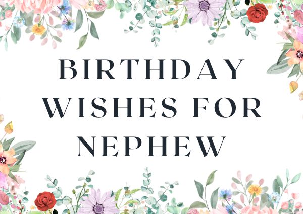 Birthday wishes for nephew