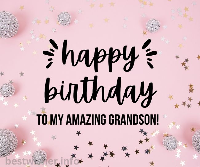 Birthday wishes to grandson from grandmother